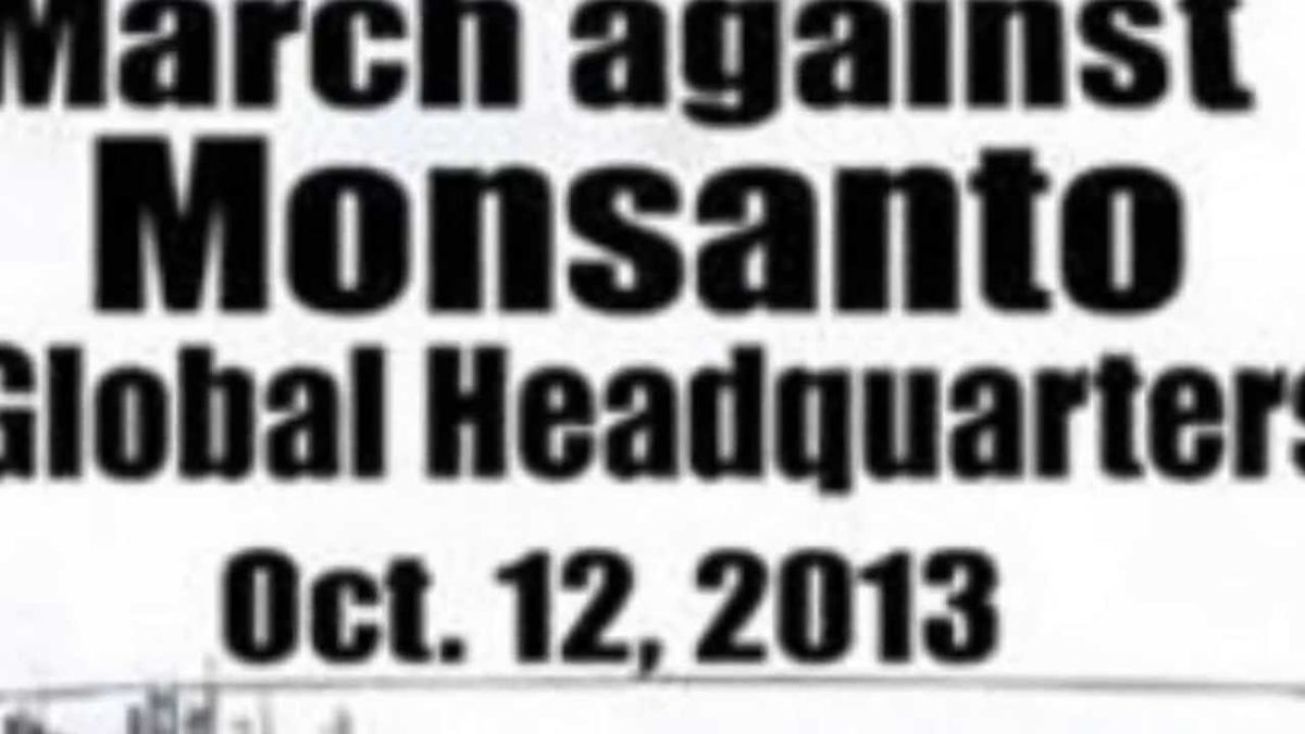 El planeta marchará contra Monsanto, "una de las empresas más odiadas del mundo"