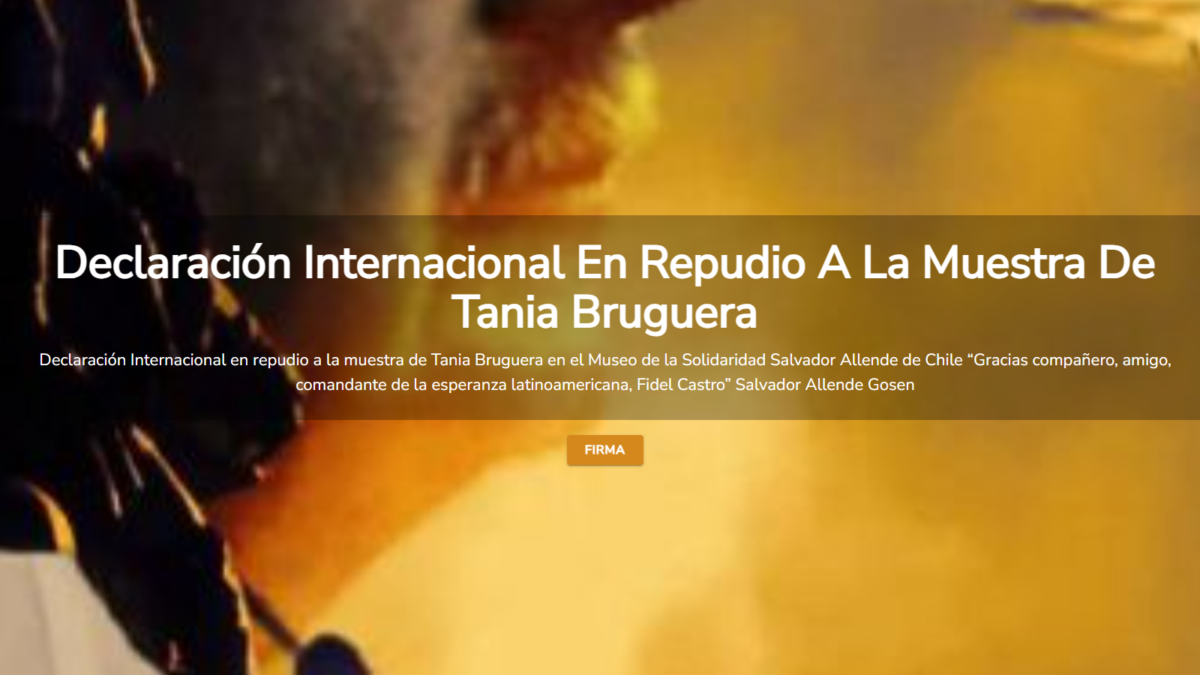 «Declaración Internacional en repudio a la muestra de Tania Bruguera en el Museo de la Solidaridad Salvador Allende de Chile»